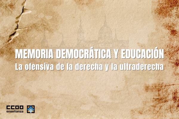 Memoria democrática y educación. La ofensiva de la derecha y la ultraderecha